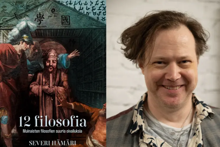 Kuvassa kirjan 12 filosofia : muinaisten filosofien suuria oivalluksia kansikuva ja Severi Hämäri