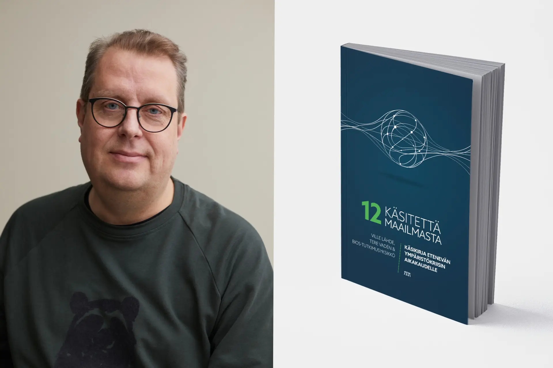 Ville Lähteen muotokuva ja hänen kirjansa 12 käsitettä maailmasta sinisellä kannella.