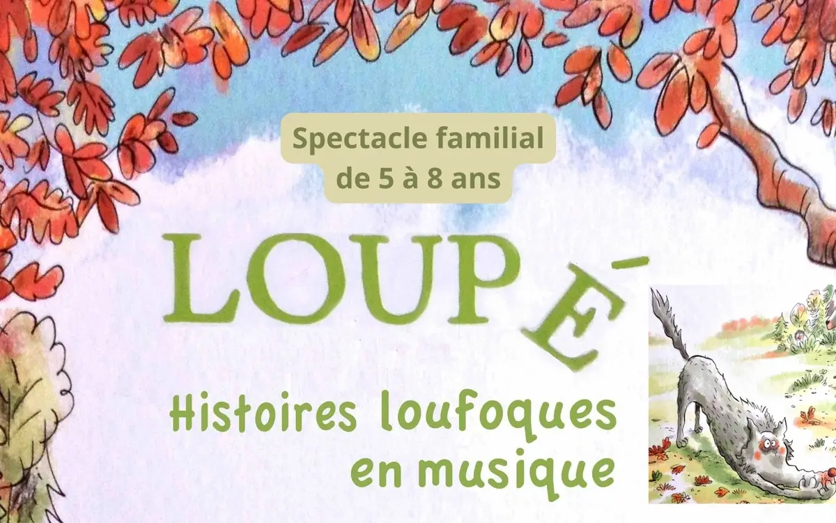 Spectacle familial en musique de Gilles Bizouerne et Elsa Guiet "Loupé le loup"