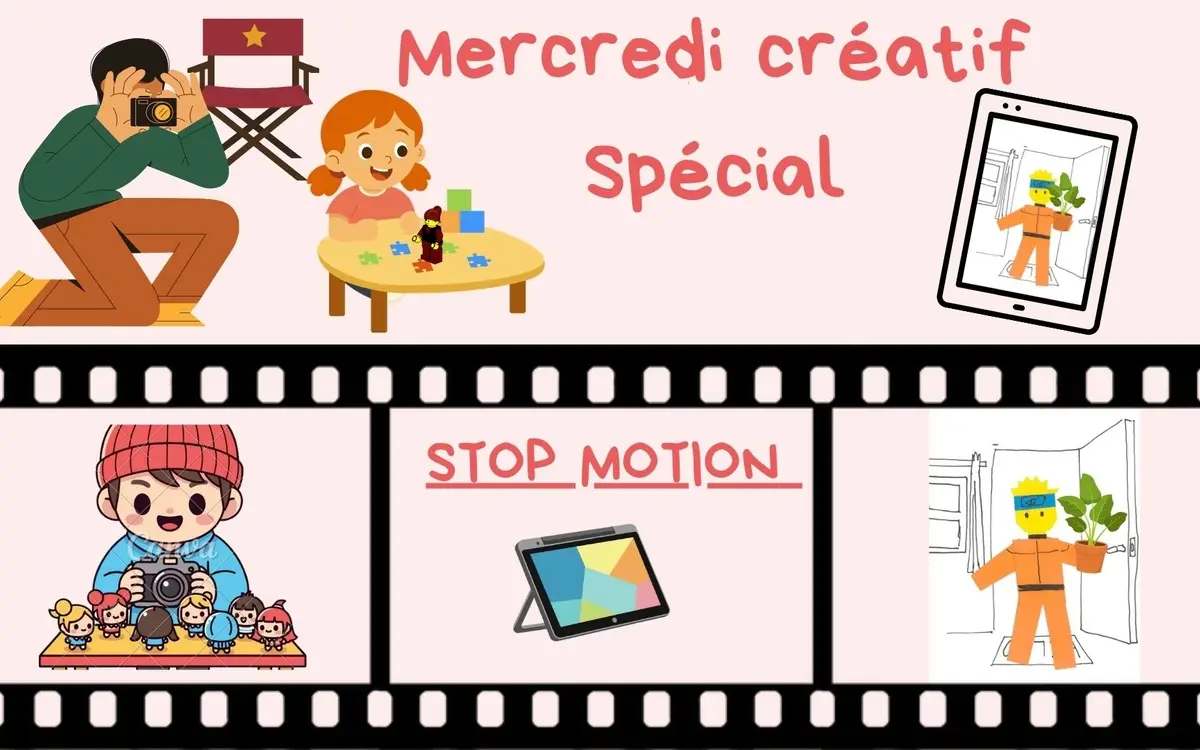Mercredi créatif spécial Stop motion