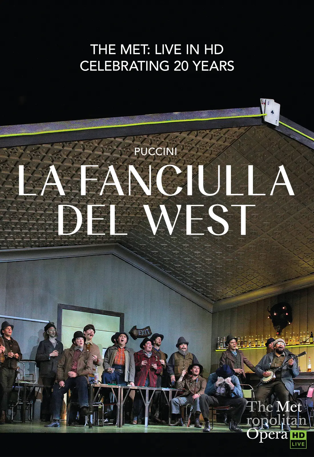 The Met Live in HD: La Fanciulla del West (Puccini) - Live