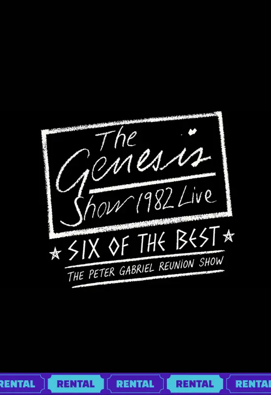 The Genesis Show - Six of the Best: 1982 Peter Gabriel Reunion Show