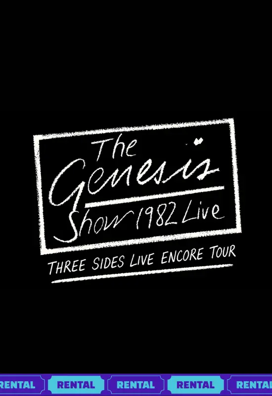 The Genesis Show - 1982 Three Sides Live Encore Tour