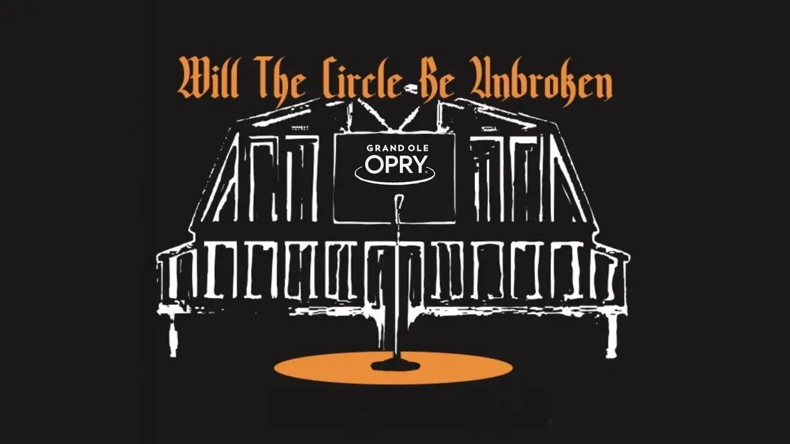 Will The Circle Be Unbroken