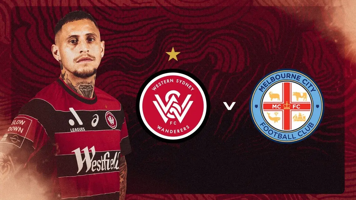 A-League Men: Western Sydney Wanderers vs Melbourne City