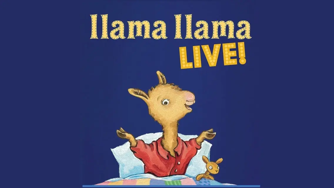 LLAMA LLAMA LIVE!: Smart Stage Matinee Series