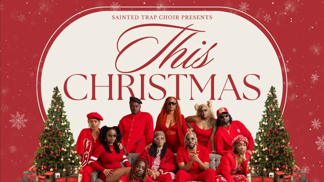 Sainted Trap Choir Presents This Christmas