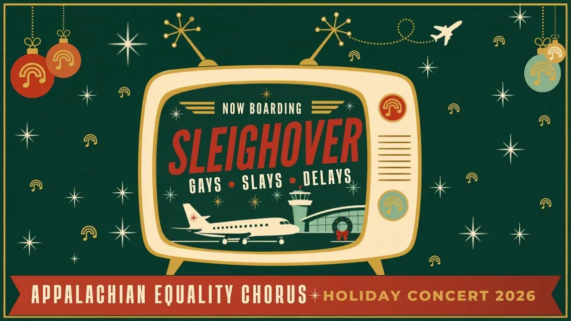 Appalachian Equality Chorus: SLEIGHOVER! Sleighs, Gays & Delays!
