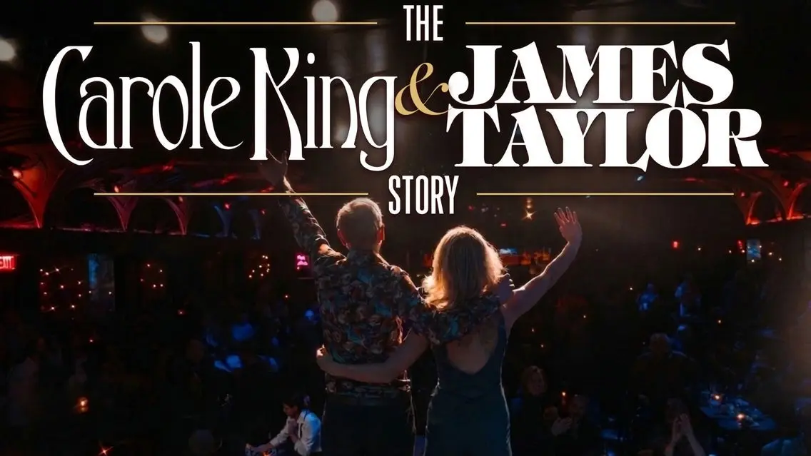 The Carole King & James Taylor Story