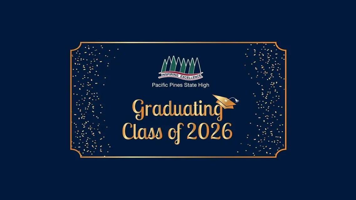 Pacific Pines State High School - Class of 2026 Graduation Ceremony