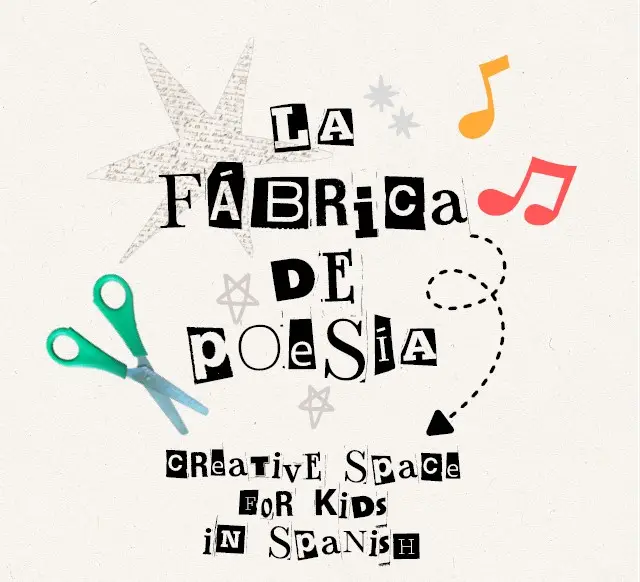 Kuvassa on sakset ja nuotteja ja siinä lukee la fabrica de poesia - creative space for kids in Spanish