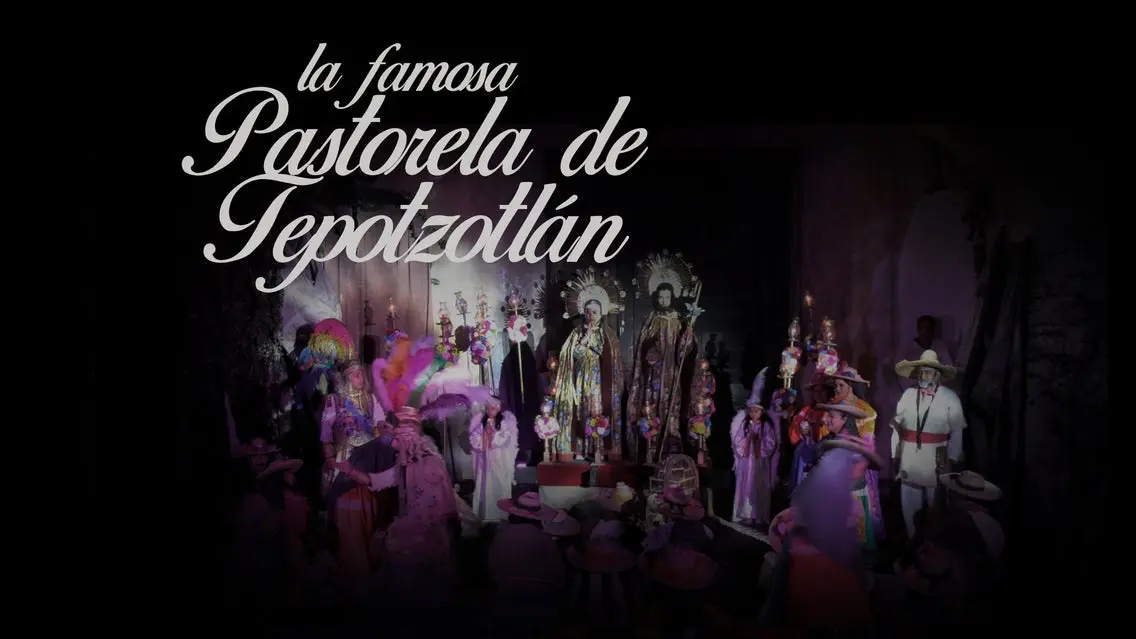 "Famosas Pastorelas de Tepotzotlán" Evento al Aire Libre