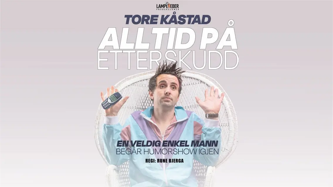 Tore Kåstad - Alltid på etterskudd