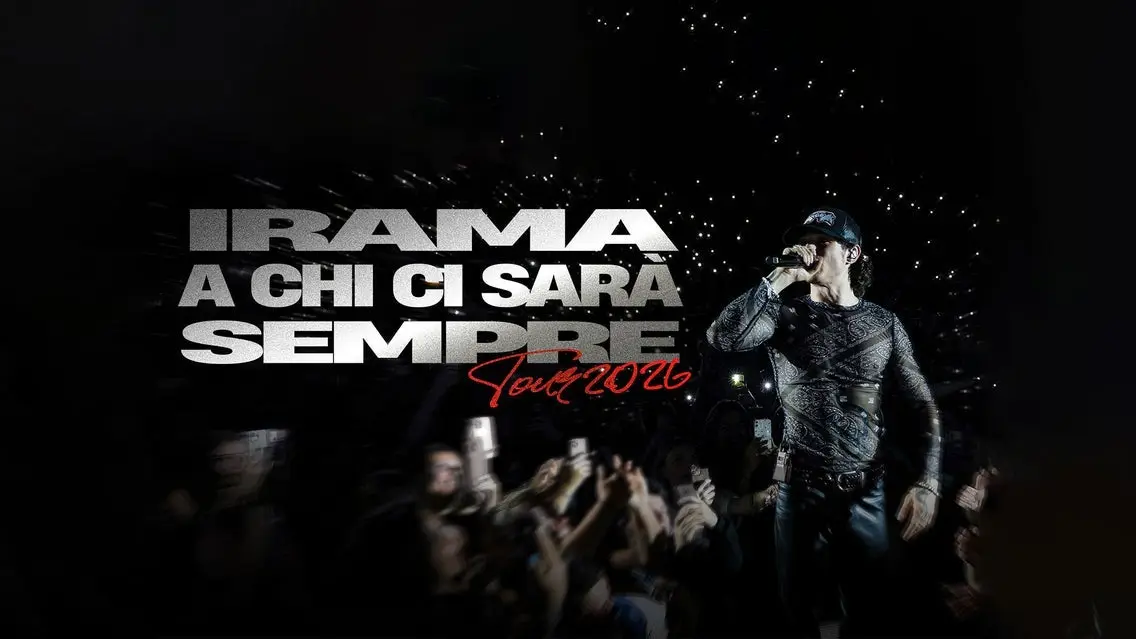 IRAMA - A Chi Ci Sarà Sempre - Palasport 2026