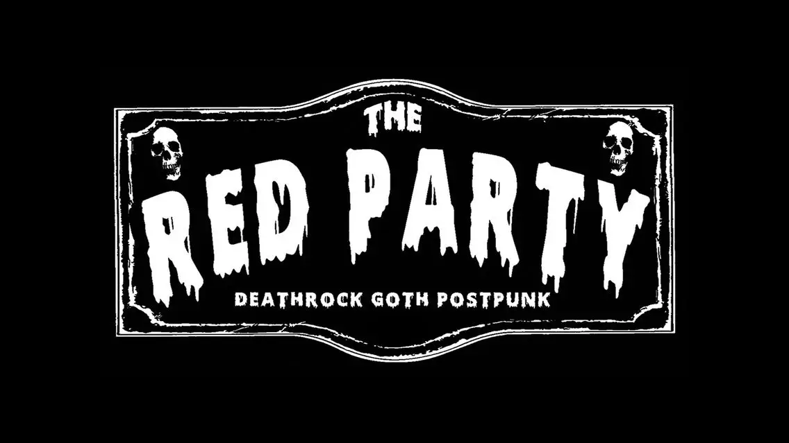 The Red Party: The New York Goth & Post-Punk Dance Party!