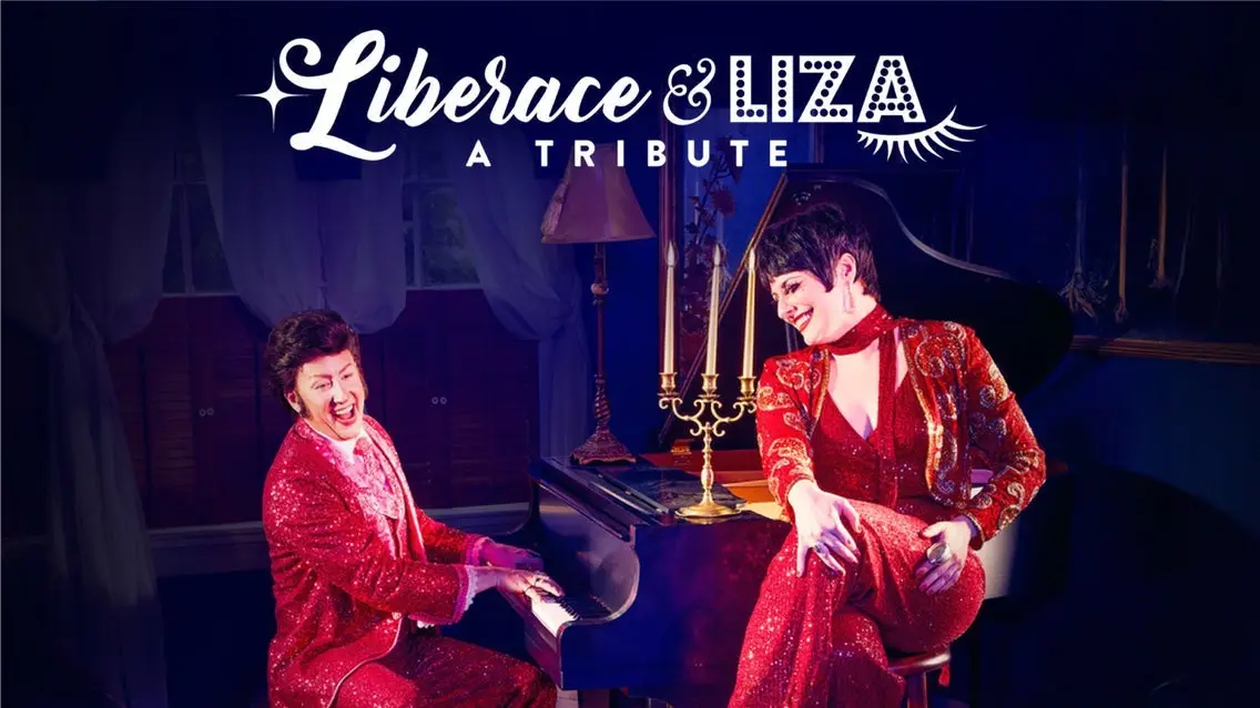 Liberace & Liza: A Tribute