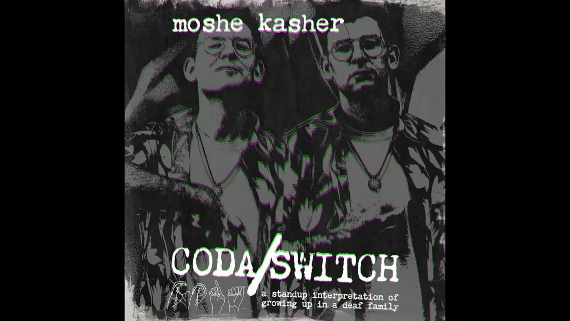 Moshe Kasher: Coda/Switch