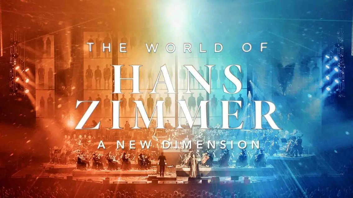 The World of Hans Zimmer - A New Dimension